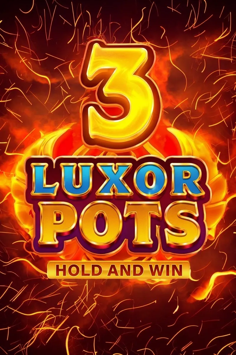 Luxor pots hold and win